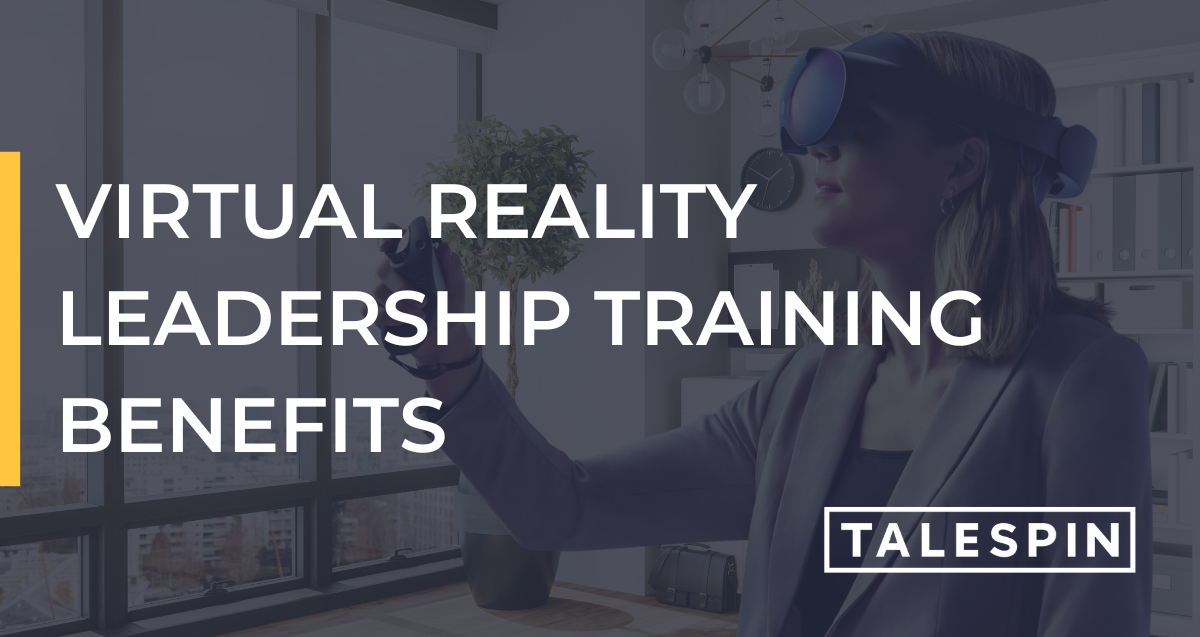 Virtual Reality Leadership Training Benefits